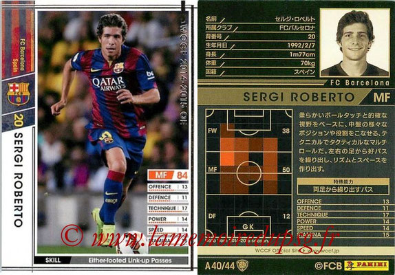 2013-14 - WCCF - N° A40 - Sergi ROBERTO (FC Barcelone)