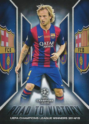 2015-16 - Topps UEFA Champions League Showcase Soccer - N° RTV-09 - Ivan RAKITIC (FC Barcelone) (Road to Victory)