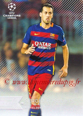 2015-16 - Topps UEFA Champions League Showcase Soccer - N° 109 - Sergio BUSQUETS (FC Barcelone)