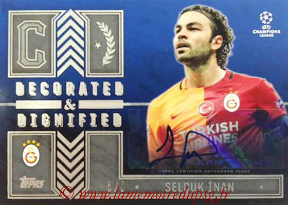 2015-16 - Topps UEFA Champions League Showcase Soccer - N° DDA-SI - Selçuk INAN (Galatasaray AS) (Decorated and Dignified Autographs)