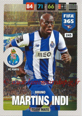 2016-17 - Panini Adrenalyn XL FIFA 365 - N° 245 - Bruno MARTINS INDI (FC Porto)