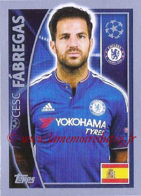 2015-16 - Topps UEFA Champions League Stickers - N° 455 - Cesc FABREGAS (Chelsea FC)