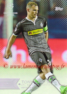 2015-16 - Topps UEFA Champions League Showcase Soccer - N° 101 - Tony JANTSCHKE (VfL Borussia Mönchengladbach)