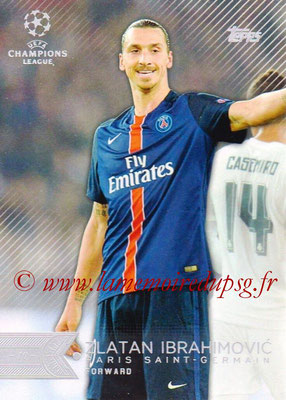 2015-16 - Topps UEFA Champions League Showcase Soccer - N° 002 - Zlatan IBRAHIMOVIC (Paris Saint-Germain)