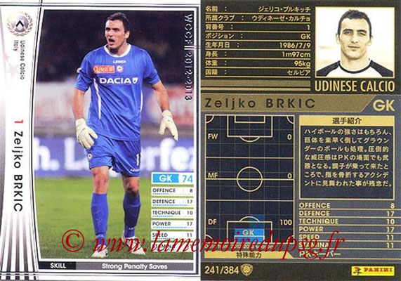 2012-13 - WCCF - N° 241 - Zeljko BRKIC (Udinese  Calcio)