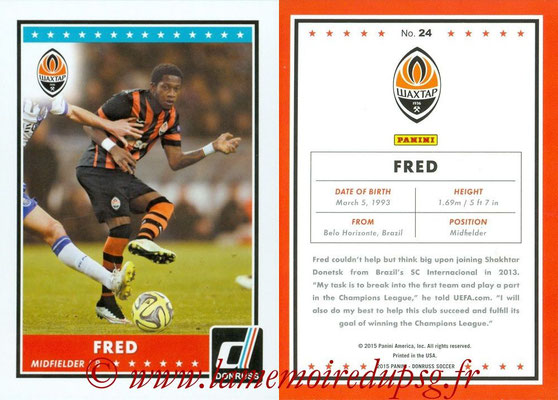 2015 - Panini Donruss Soccer - N° 024 - FRED (Shakhtar Donetsk)