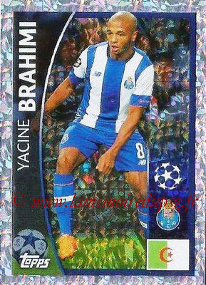 2015-16 - Topps UEFA Champions League Stickers - N° 442 - Yacine BRAHIM (FC Porto)