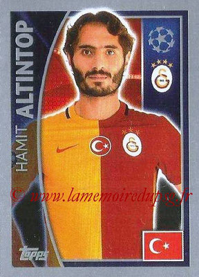 2015-16 - Topps UEFA Champions League Stickers - N° 199 - Hamit ALTINTOP(Galatasaray AS)