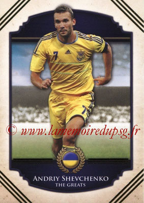 2014 - Futera World Football Unique - N° 117 - Andriy SHEVCHENKO (The Greats)