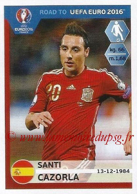 Panini Road to Euro 2016 Stickers - N° 091 - Santi CAZORLA (Espagne)