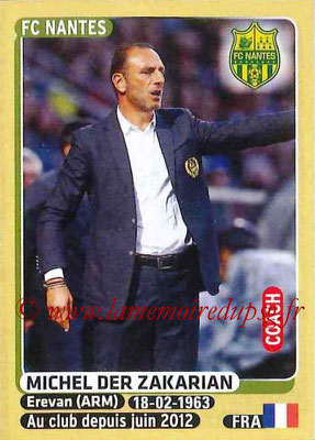 2015-16 - Panini Ligue 1 Stickers - N° 294 - Michel DER ZAKARIAN (FC Nantes) (Coach)