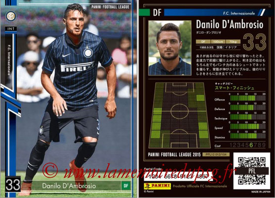 Panini Football League 2015 - PFL12 - N° 012 - Danilo D'AMBROSIO (Inter)