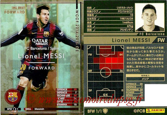 2013-14 - WCCF - N° BFW1 - Lionel MESSI (FC Barcelone) (The Best Forward)