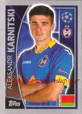 2015-16 - Topps UEFA Champions League Stickers - N° 356 - Aleksandr KARNITSKI (FC Bate Borisov)