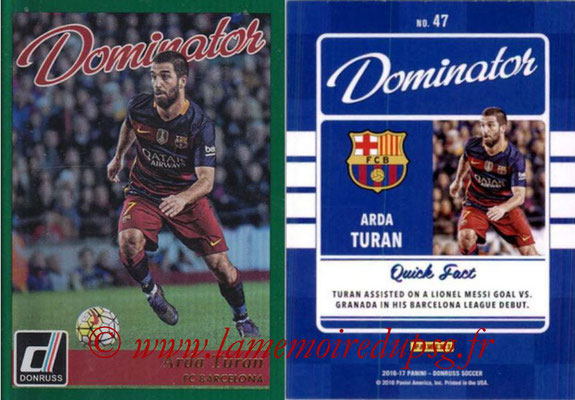 2016 - Panini Donruss Cards - N° D47 - Arda TURAN (FC Barcelone) (Dominator)