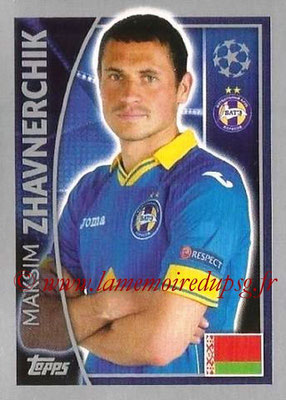 2015-16 - Topps UEFA Champions League Stickers - N° 355 - Maksim ZHAVNERCHIK (FC Bate Borisov)