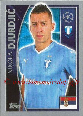 2015-16 - Topps UEFA Champions League Stickers - N° 074 - Nikola DJURDJIC (Malmö FF)