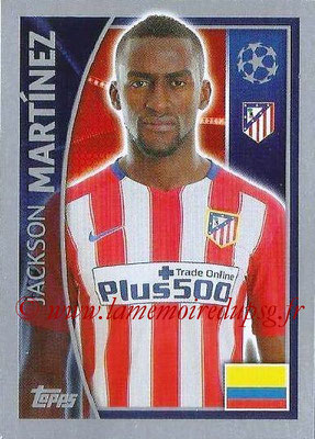 2015-16 - Topps UEFA Champions League Stickers - N° 188 - Jackson MARTINEZ (Club Atlético de Madrid)