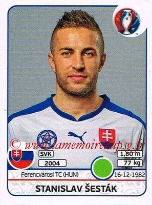 Panini Euro 2016 Stickers - N° 230 - Stanislav SESTAK (Slovénie)