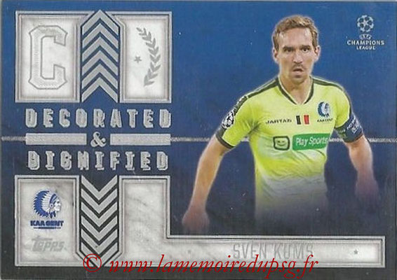 2015-16 - Topps UEFA Champions League Showcase Soccer - N° DD-SK - Sven KUMS (KAA Gent) (Decorated and Dignified)