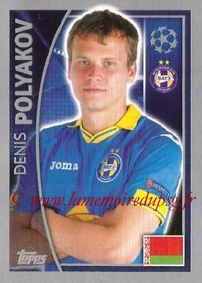 2015-16 - Topps UEFA Champions League Stickers - N° 354 - Denis POLYAKOV (FC Bate Borisov)