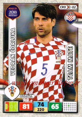 2018 - Panini Road to FIFA World Cup Russia Adrenalyn XL - N° CRO02 - Vedran CORLUKA (Croatie)