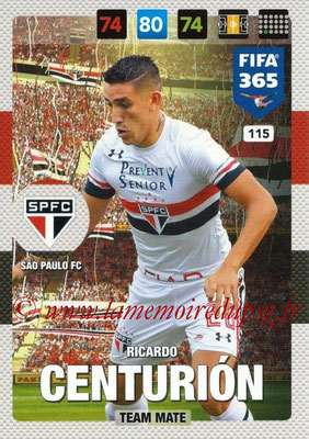 2016-17 - Panini Adrenalyn XL FIFA 365 - N° 116 - Ricardo CENTURION (Sao Paulo FC)