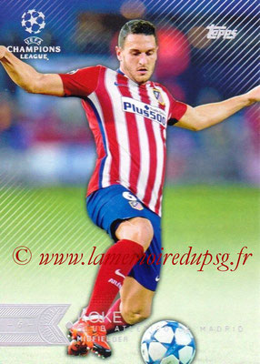 2015-16 - Topps UEFA Champions League Showcase Soccer - N° 063 - KOKE (Club Atletico de Madrid)