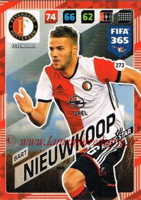 2017-18 - Panini FIFA 365 Cards - N° 273 - Bart NIEUWKOOP (Feyenoord)