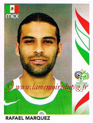 2006 - Panini FIFA World Cup Germany Stickers - N° 247 - Rafael MARQUEZ (Méxique)