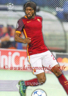 2015-16 - Topps UEFA Champions League Showcase Soccer - N° 122 - GERVINHO (AS Roma)