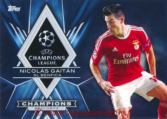 2015-16 - Topps UEFA Champions League Showcase Soccer - N° CP-NG - Nicolas GAITAN (SL Benfica) (Champions Pedigree)