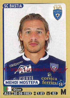 2015-16 - Panini Ligue 1 Stickers - N° 066 - Mehdi MOSTEFA (SC Bastia)