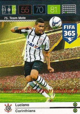 2015-16 - Panini Adrenalyn XL FIFA 365 - N° 075 - LUCIANO (Corinthians) (Team Mate)