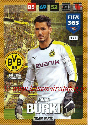 2016-17 - Panini Adrenalyn XL FIFA 365 - N° 172 - Roman BÜRKI (Borussia Dortmund)