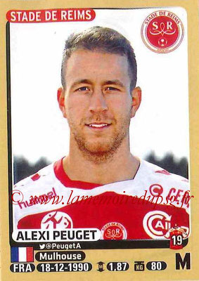 2015-16 - Panini Ligue 1 Stickers - N° 375 - Alexi PEUGET (Stade de Reims)