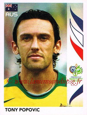 2006 - Panini FIFA World Cup Germany Stickers - N° 422 - Tony POPOVIC (Australie)