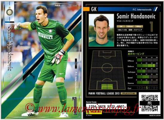 Panini Football League 2013 - PFL02 - N° 017 - Samir Handanovic ( F.C. Internazionale )