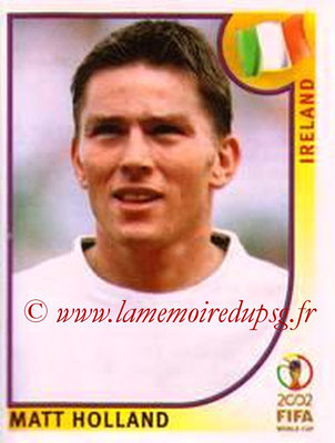 2002 - Panini FIFA World Cup Stickers - N° 360 - Matt HOLLAND (Irlande)