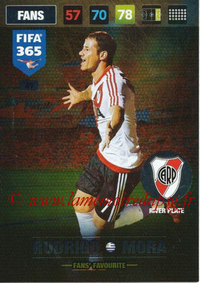 2016-17 - Panini Adrenalyn XL FIFA 365 - N° 049 - Rodrigo MORA (CA River Plate) (Fans' Favourite)