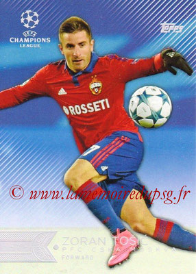 2015-16 - Topps UEFA Champions League Showcase Soccer - N° 046 - Zoran TOSIC (CSKA Moscou)