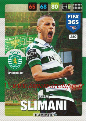 2016-17 - Panini Adrenalyn XL FIFA 365 - N° 260 - Islam SLIMANI (SportIng CP)