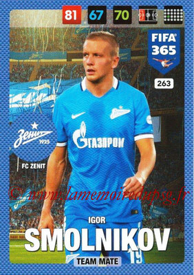 2016-17 - Panini Adrenalyn XL FIFA 365 - N° 263 - Igor SMOLNIKOV (FC Zenit)