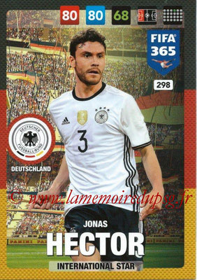 2016-17 - Panini Adrenalyn XL FIFA 365 - N° 298 - Jonas HECTOR (Allemagne) (International Star)