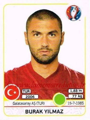 Panini Euro 2016 Stickers - N° 424 - Burak YILMAZ (Turquie)