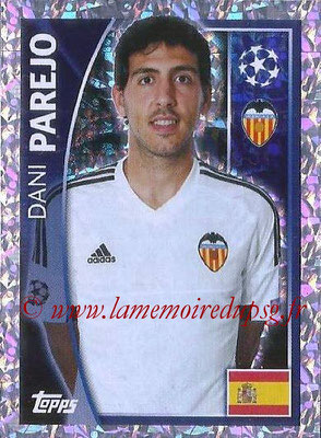 2015-16 - Topps UEFA Champions League Stickers - N° 558 - Dani PAREJO (FC Valence)