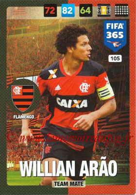 2016-17 - Panini Adrenalyn XL FIFA 365 - N° 105 - Willian ARAO (Flamengo)