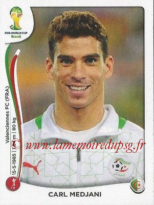 2014 - Panini FIFA World Cup Brazil Stickers - N° 587 - Carl MEDJANI (Algérie)