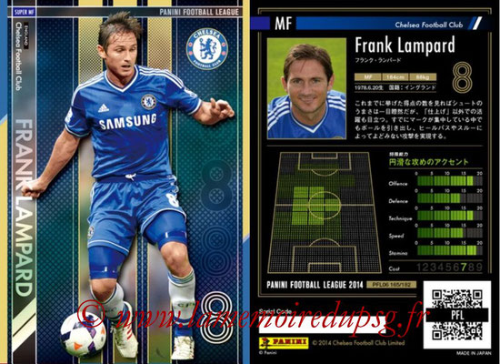 Panini Football League 2014 - PFL06 - N° 165 - Frank LAMPARD (Chelsea FC) (Super MF)