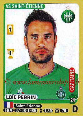 2015-16 - Panini Ligue 1 Stickers - N° 418 - Loïc PERRIN (AS Saint-Etienne) (Capitaine)